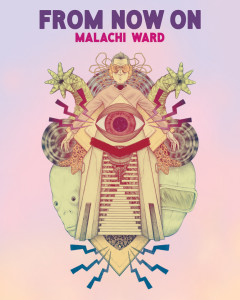 Malachi Ward From Now On