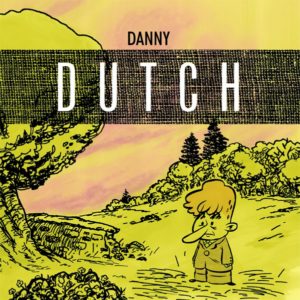 david king danny dutch