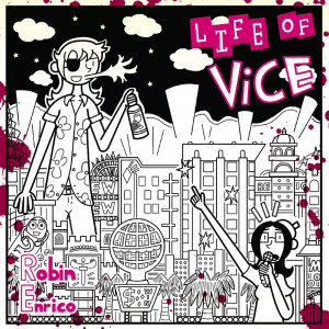 Life of Vice by Robin Enrico